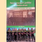 Twee eeuwen politie in Rotterdam: Gebeurtenissen uit de jaren 1814-2014
Johannes Albertus Blaauw
€ 12,50 Twee eeuwen politie in Rotterdam: Gebeurtenissen uit de jaren 1814-2014
Johannes Albertus Blaauw
€ 12,50