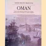 Oman: vingt-cinq si&egrave;cles de r&eacute;cits de voyage = twenty-five centuries of the travel writing
Xavier Beguin Billecocq
&euro;&nbsp;25,00