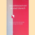 De vollekstaol van de stad Uterech: spraakkunst en lijst met woorden, uitdrukkingen en zinsneden door B.J. Martens van Vliet