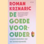 De goede voorouder: langetermijn denken voor een kortetermijn wereld
Roman Krznaric
&euro;&nbsp;12,50