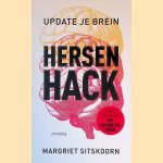 HersenHack: Update je brein door Margriet Sitskoorn