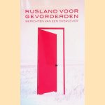 Rusland voor gevorderden: Berichten van een overlever
Jelle Brandt Corstius
&euro;&nbsp;10,00