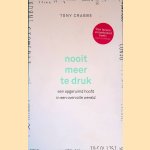 Nooit meer te druk: Een opgeruimd hoofd in een overvolle wereld
Tony Crabbe
&euro;&nbsp;6,50
