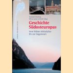 Geschichte S&uuml;dosteuropas: Vom fr&uuml;hen Mittelalter bis zur Gegenwart door Konrad Clewing e.a.