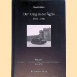 Der Krieg in der &Auml;g&auml;is, 1943-1944 door Harald Gilbert