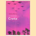 La batalla de Creta door Antony Beevor