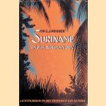 Suriname en zijn buurlanden: lichtplekken in het oerwoud van Guyana door G.J. Kruijer