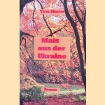 Mais aus der Ukraine door Tom Starus