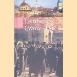 Lemberg - Lw&oacute;w - Lviv door Jan Paul Hinrichs