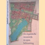 De organische woonwijk in open bebouwing: IJkpunt Slotermeer door Vincent van Rossem e.a.