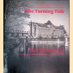 The Turning Tide: The Users Role in the Redevelopment of Harbour Buildings in North-West Europe / Het kerend tij, de rol van de gebruiker bij de herontwikkeling van havenpanden in Noord-West Europa door Peti Buchel e.a.