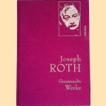 Gesammelte Werke door Joseph Roth