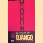 Django Unchained: based on the Oscar Award-Winning Screenplay by Quentin Tarantino door Reginald Hudlin e.a.