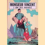 Monsieur Vincent: l'ami des pauvres door Raymond Reding