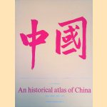 An historical atlas of China door Albert Herrmann
