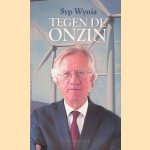Tegen de onzin door Syp Wynia