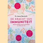 De kracht van immuniteit door Jenna Macciochi