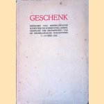 Geschenk 1932: Bijdragen van Nederlandsche schrijvers en schrijfsters bijeengebracht ter gelegenheid van de de Nederlandsche Boekweek 7 - 14 mei 1932 door C.J. - en anderen Kelk