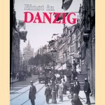 Einst in Danzig door Donald Tusk