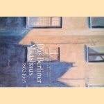 Das Berliner Mietshaus 1862-1945 door Johann Friedrich Geist e.a.