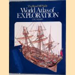 The Rand McNally World Atlas of Exploration door Eric Newby