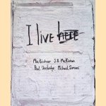 I Live Here door Mia Kirshner