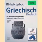 PONS Bildw&ouml;rterbuch Griechisch - Deutsch door Christiane Mackenzie