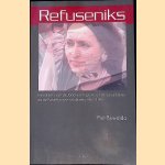 Refuseniks: het drama van de Joodse emigratie uit de Sovjet-Unie en de Nederlandse rol daarbij, 1967-1991 door Piet Buwalda