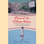 Around the Village Green door Dot May Dunn
