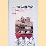 Soleno&iuml;de door Mircea Cartarescu