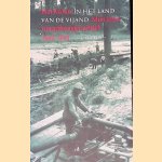 In het land van de vijand. Mijn jaren van gedwongen arbeid 1943 - 1945 door Ben Kroon