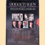 Ooggetuigen van de Tweede Wereldoorlog: bijzondere ooggetuigenissen van Nederlanders die de oorlog hebben meegemaakt door Charles Sanders