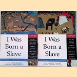 I was Born a Slave: An Anthology of Classics Slave Narratives, Volume 1 + 2 (2 volumes) door Yuval Taylor