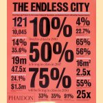 The Endless City: The Urban Age Project by the London School of Economics and Deutsche Bank's Alfred Herrhausen Society door Ricky Burdett e.a.