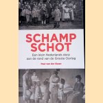 Schampschot. Een klein Nederlands dorp aan de rand van de Groote Oorlog door Paul van der Steen