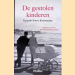 De gestolen kinderen. Roman over het lot van tienduizenden Spaanse gezinnen
Gerardo Soto y Koelemeijer
&euro;&nbsp;6,00