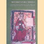 Monniken in het moeras: de vroegste geschiedenis van de abdij van Sint-Laurens in het Oostbroek bij Utrecht door Charlotte J.C. Broer