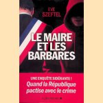 Le maire et les barbares door Eve Szeftel