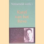 Verzameld Werk 1 door Karel van het Reve