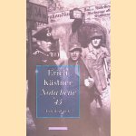Nota Bene '45: Een Dagboek door Erich K&auml;stner