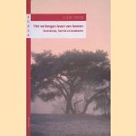 Het verborgen leven van bomen: levensloop, functie en betekenis door Colin Tudge