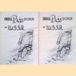 Ohne Pass durch die U.d.S.S.R., band 1 + 2 (2 volumes) *SIGNED* door Johann Urwich-Ferry