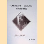 Openbare School Vreeswijk 75+ jaar door Frank Pouw
