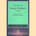 The Voyage of Semen Dezhnev in 1648: Bering's Precursor, with Selected Documents door Raymond Henry Fisher
