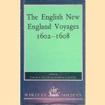 The English New England Voyages 1602-1608 door David B. Quinn e.a.