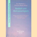 Russisch und Mehrsprachigkeit: Lehren und Lernen von Russisch an deutschen Schulen in einem vereinten Europa door Grit Mehlhorn e.a.