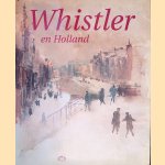 Whistler en Holland door J.F. Heijbroek