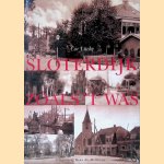 Sloterdijk - zoals 't was door Cor Lucke