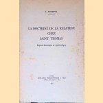 La Doctrine de la Relation Chez Saint Thomas: Expos&eacute; historique et syst&eacute;matique door A. Krempel