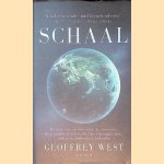Schaal: de universele wetten van groei, innovatie, duurzaamheid en levenstempo van organismen, steden, economie&euml;n en bedrijven door Geoffrey Brian West